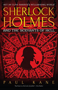Sherlock Holmes and the Servants of Hell 