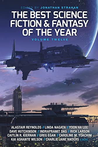The Best Science Fiction and Fantasy of the Year: Volume Twelve