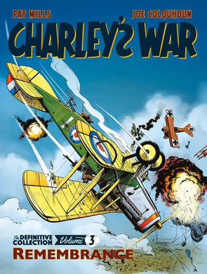 Charley's War: The Definitive Collection, Volume Three