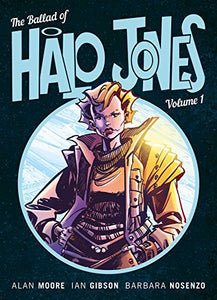 The Ballad of Halo Jones, Volume One 