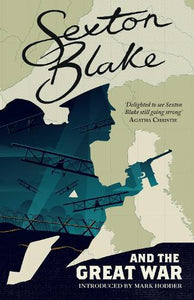 Sexton Blake and the Great War 