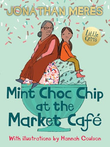 Mint Choc Chip at the Market Cafe 