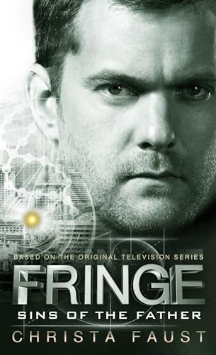 Fringe - Sins of the Father (novel #3)