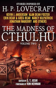 The Madness of Cthulhu Anthology (Volume Two) 