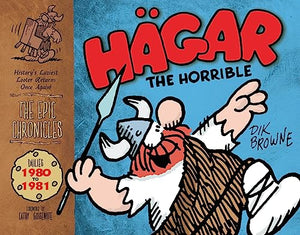 Hagar the Horrible: The Epic Chronicles: Dailies 1980-1981 