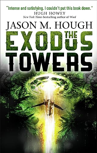 The Exodus Towers (The Darwin Elevator 2
