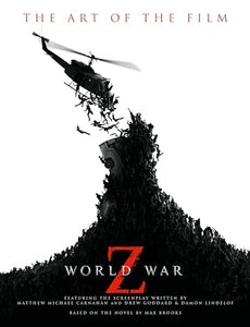 World War Z: The Art of the Film 