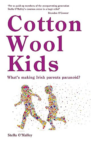 Cotton Wool Kids: