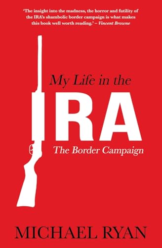 My Life in the IRA: