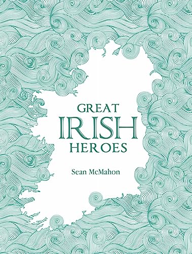 Great Irish Heroes