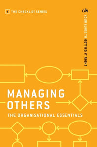 Managing Others: The Organisational Essentials 