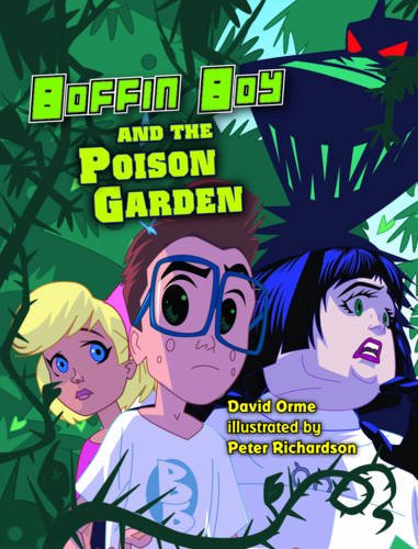 Boffin Boy and The Poison Garden