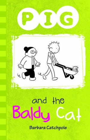 PIG and the Baldy Cat