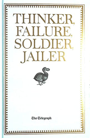 Thinker, Failure, Soldier, Jailer