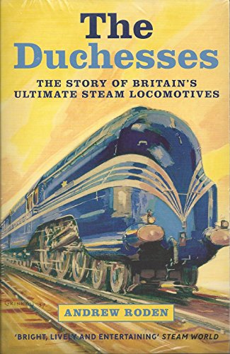 The Duchesses/Mallard/Flying Scotsman
