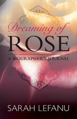 Dreaming of Rose