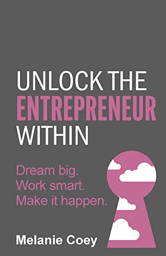Unlock the Entrepreneur Within
