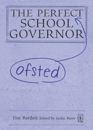The Perfect (Ofsted) School Governor