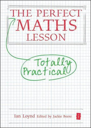 The Perfect Maths Lesson