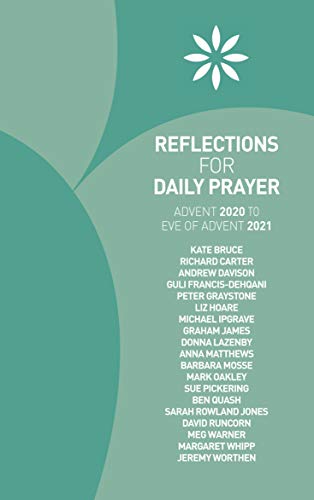 Reflections for Daily Prayer: Advent 2020 to Christ the King 2021