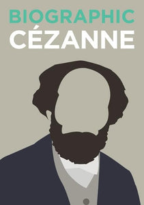 Biographic: Cezanne 