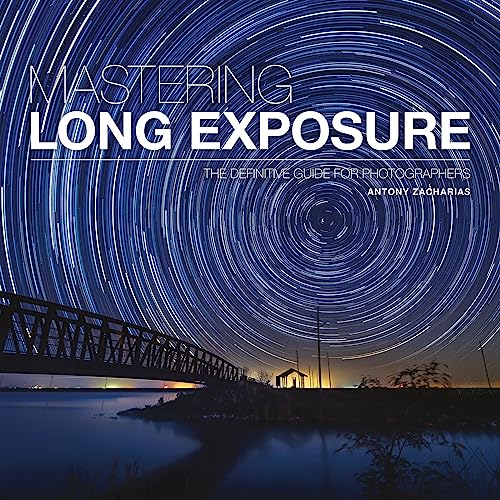 Mastering Long Exposure