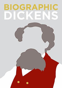Biographic: Dickens 