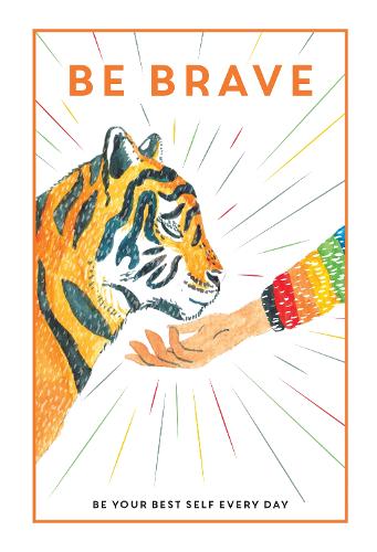 Be Brave