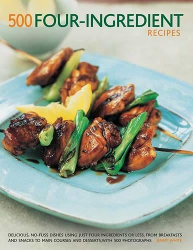 500 Four-ingredient recipes