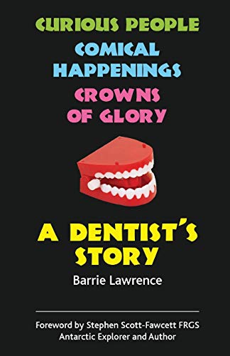 A Dentist's Story