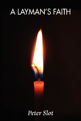 A Layman's Faith