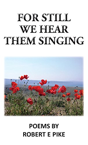 For Still We Hear Them Singing