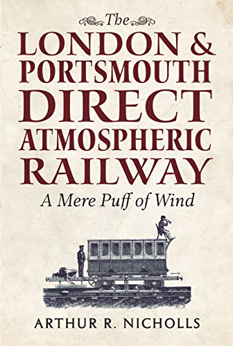 The London and Portsmouth Direct Atmospheric Railway