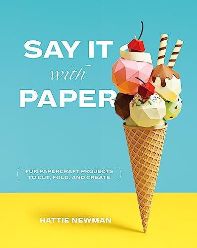 Say It With Paper