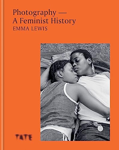 Photography  A Feminist History
