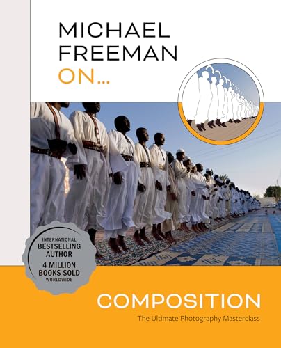 Michael Freeman On... Composition
