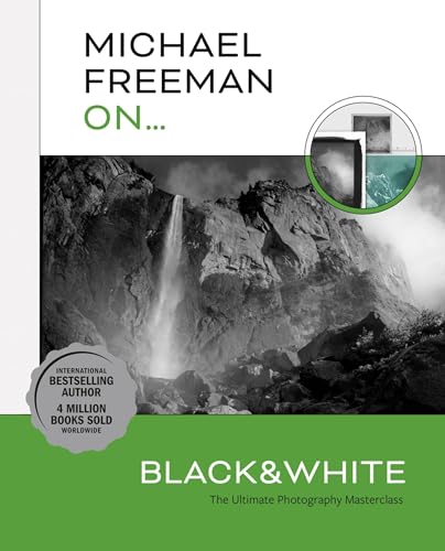 Michael Freeman On... Black & White