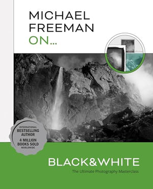 Michael Freeman On... Black & White