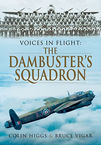 The Voices in Flight: The Dambuster's Squadron