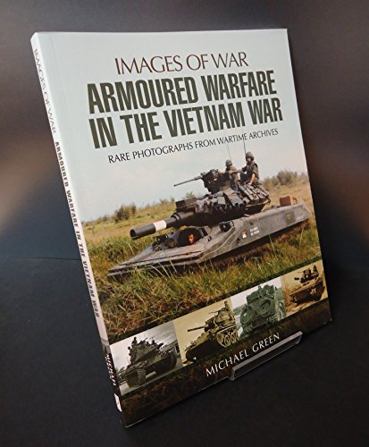Armoured Warfare in the Vietnam War