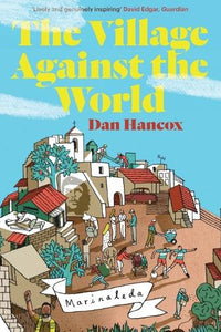 The Village Against the World 