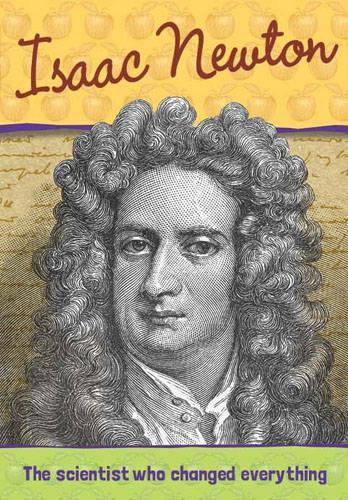 Biography: Isaac Newton