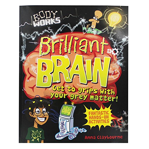 Brilliant Brains Body Works