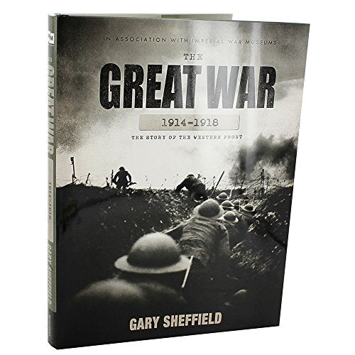 The Great War 1914-1918. The Story of the Western Front.
