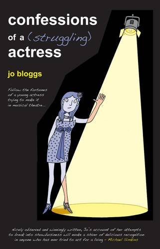 Confessions of a (Struggling) Actress