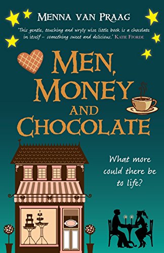 Men, Money and Chocolate
