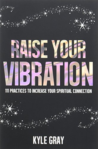 Raise Your Vibration