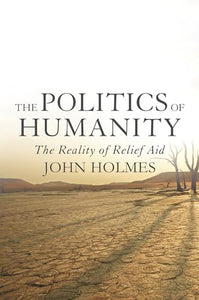 The Politics Of Humanity 
