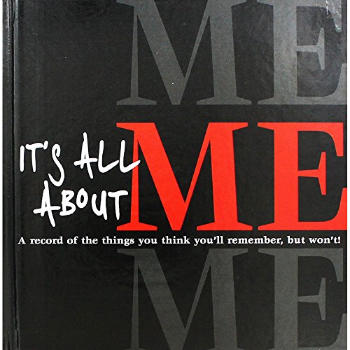 Its All About Me