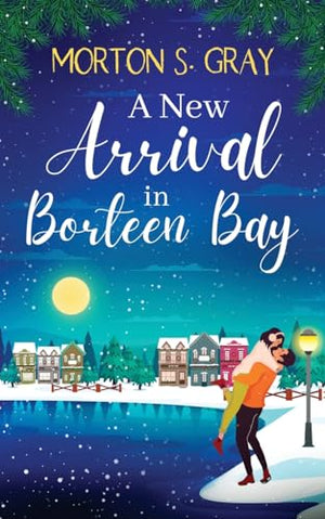 A New Arrival in Borteen Bay